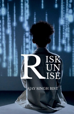 risk run rise B0FJGZNLST Book Cover
