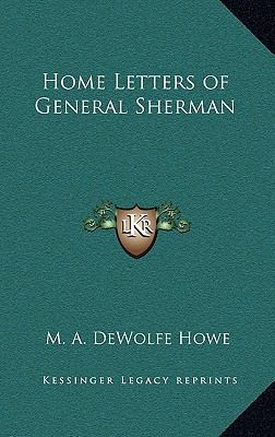 Home Letters of General Sherman 1163211710 Book Cover