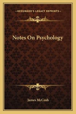 Notes On Psychology 1163229350 Book Cover