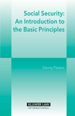 Social Security: An Introduction to the basic P... 9041124969 Book Cover