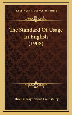 The Standard of Usage in English (1908) 1165215799 Book Cover