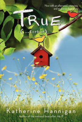 True (. . . Sort Of) 0061968757 Book Cover