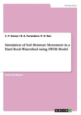 Simulation of Soil Moisture Movement in a Hard ... 3656768838 Book Cover