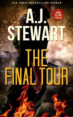 The Final Tour (John Flynn Thrillers) 1945741066 Book Cover