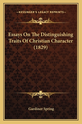 Essays On The Distinguishing Traits Of Christia... 1164637258 Book Cover