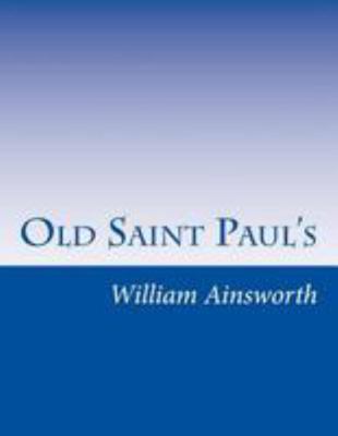 Old Saint Paul's 1499347723 Book Cover