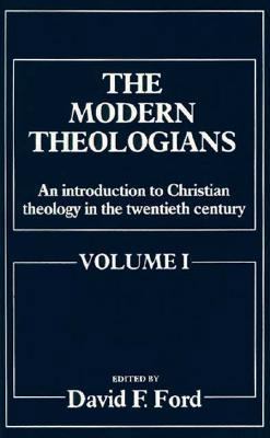 The Modern Theologians: An Introduction to Chri... 0631153721 Book Cover