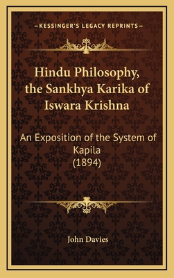 Hindu Philosophy, the Sankhya Karika of Iswara ... 1168525365 Book Cover