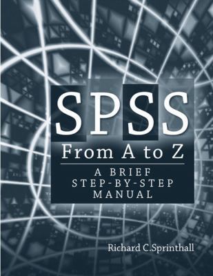 SPSS from A to Z: A Brief Step-By-Step Manual f... 020562698X Book Cover