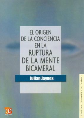 El origen de la conciencia en la ruptura de la ... [Spanish] 6071600715 Book Cover