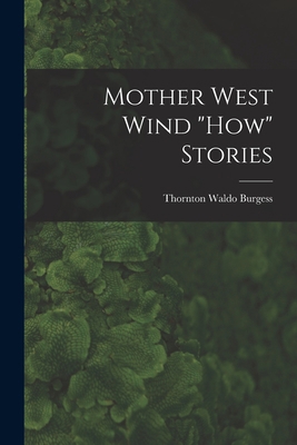 Mother West Wind "How" Stories 1015789447 Book Cover