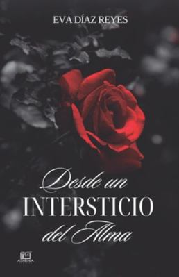 Desde un intersitio del alma [Spanish] B0G2D2FYY6 Book Cover