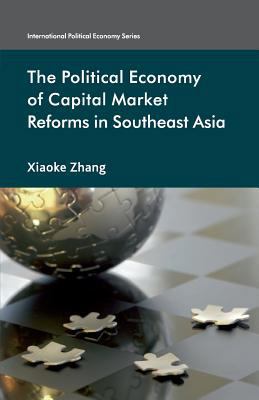 The Political Economy of Capital Market Reforms... 1349322482 Book Cover