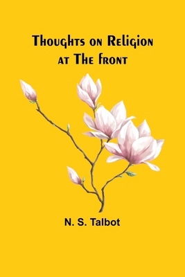 Thoughts on religion at the front 9357944583 Book Cover