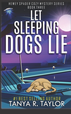 Let Sleeping Dogs Lie B095GRZTLW Book Cover