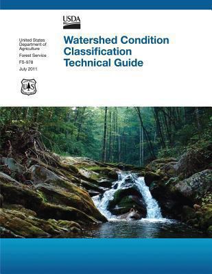 Watershed Condition Classification Technical Guide 1479315133 Book Cover