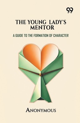 The Young Lady's Mentor 8167170764 Book Cover