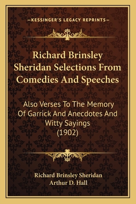 Richard Brinsley Sheridan Selections From Comed... 1166970132 Book Cover