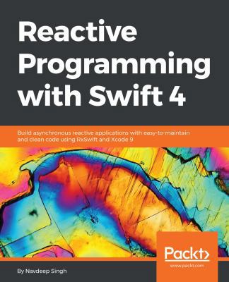 Reactive Programming with Swift 4 178712021X Book Cover