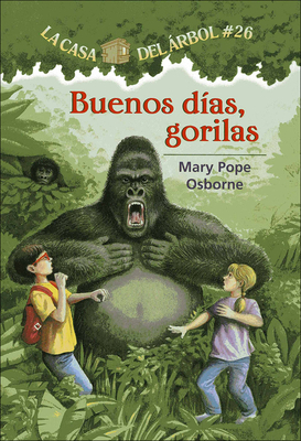 Buenos Dias, Gorilas (Good Morning, Gorillas) [Spanish] 0606379126 Book Cover