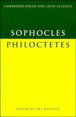 Sophocles: Philoctetes (Cambridge Greek and Lat... [Greek] 0521098904 Book Cover