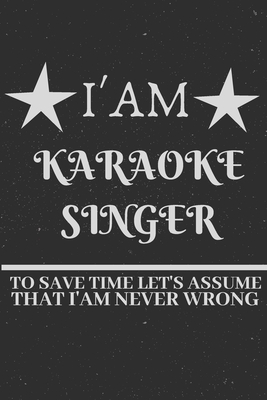 Paperback KARAOKE SINGER : DAILY WEEKLY MONTHLY NOTEBOOK,JOURNAL PLANNER 2020 FUNNY GIFT IDEA ‘TO DO LIST’ 120 Pages, 6x9, Soft Cover, Glossy Finish Book