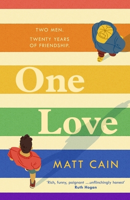 One Love: a brand new uplifting love story from... 1472291913 Book Cover