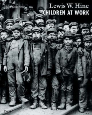 Lewis W. Hine: Children at Work [German] 3791321560 Book Cover