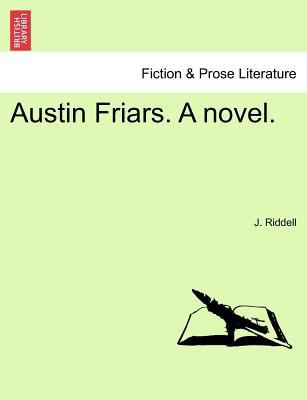 Austin Friars. a Novel.Vol. I. 1241398569 Book Cover