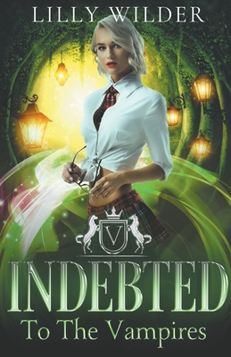 Indebted To The Vampires B0C7M1DY4H Book Cover