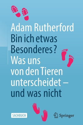 Bin Ich Etwas Besonderes?: Was Uns Von Den Tier... [German] 3662615657 Book Cover