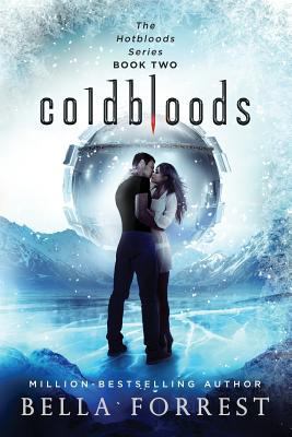 Hotbloods 2: Coldbloods 1947607227 Book Cover