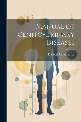 Manual of Genito-Urinary Diseases 1021330124 Book Cover