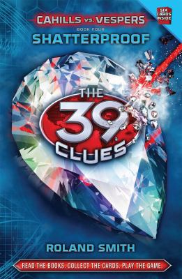 Shatterproof (the 39 Clues: Cahills vs. Vespers... 0545324130 Book Cover