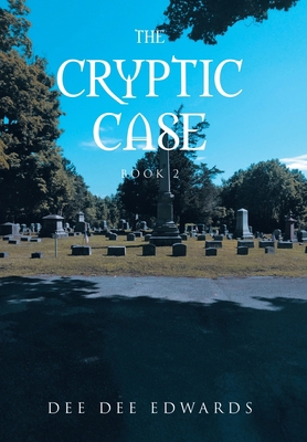 The Cryptic Case: Book 2 1639857443 Book Cover