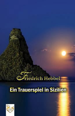 Ein Trauerspiel in Sizilien [German] 1542315700 Book Cover