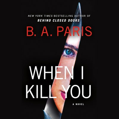 When I Kill You 1250429773 Book Cover