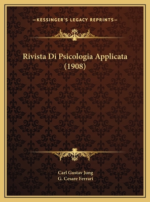 Rivista Di Psicologia Applicata (1908) [Italian] 116942824X Book Cover