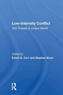 Low-intensity Conflict: Old Threats In A New World 0367161346 Book Cover