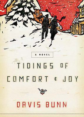 Tidings of Comfort & Joy: A Classic Christmas N... 1595540733 Book Cover