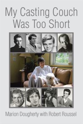 My Casting Couch Was Too Short 1503529517 Book Cover