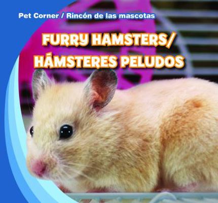Furry Hamsters / Hámsteres Peludos [Spanish] 1433956071 Book Cover
