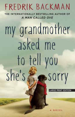 My Grandmother Asked Me to Tell You Shes Sorry [Large Print] 1594139903 Book Cover