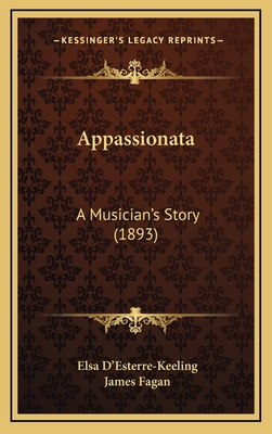 Appassionata: A Musician's Story (1893) 1164762729 Book Cover