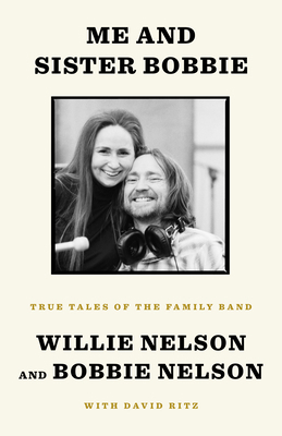 Me and Sister Bobbie: True Tales of the Family ... 1984854151 Book Cover