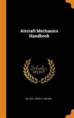 Aircraft Mechanics Handbook 0344543277 Book Cover