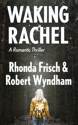 Waking Rachel B086PLY6NF Book Cover