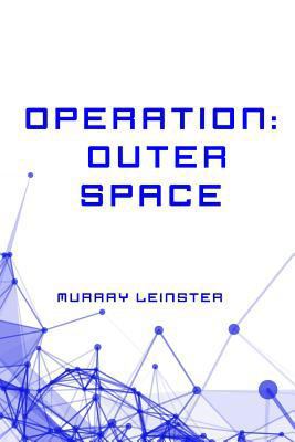 Operation: Outer Space 1523277211 Book Cover