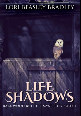 Life Shadows: Premium Large Print Hardcover Edi... [Large Print] 1034610562 Book Cover