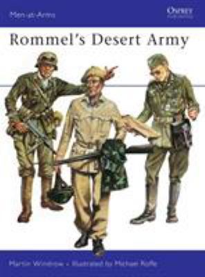 Rommel’s Desert Army (Men-at-Arms, 53) 0850450950 Book Cover